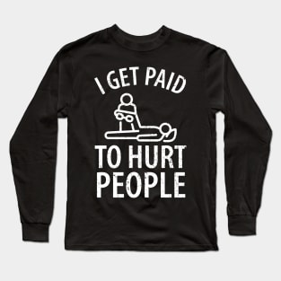 physiotherapist physical therapy gift saying funny Long Sleeve T-Shirt